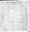 Belfast Telegraph Saturday 16 March 1889 Page 1