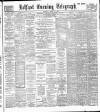 Belfast Telegraph Saturday 30 March 1889 Page 1