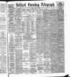 Belfast Telegraph Monday 13 May 1889 Page 1