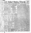 Belfast Telegraph Thursday 13 June 1889 Page 1