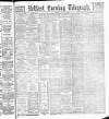 Belfast Telegraph Friday 14 June 1889 Page 1