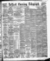Belfast Telegraph Thursday 03 October 1889 Page 1