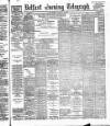Belfast Telegraph Wednesday 08 January 1890 Page 1