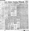 Belfast Telegraph Wednesday 07 May 1890 Page 1