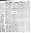 Belfast Telegraph Thursday 05 June 1890 Page 1