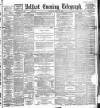 Belfast Telegraph Saturday 12 July 1890 Page 1