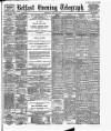 Belfast Telegraph Thursday 24 July 1890 Page 1