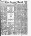 Belfast Telegraph Thursday 31 July 1890 Page 1