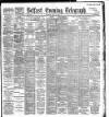 Belfast Telegraph Saturday 21 May 1892 Page 1