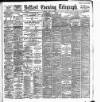 Belfast Telegraph Tuesday 14 June 1892 Page 1