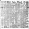 Belfast Telegraph Tuesday 19 January 1897 Page 1
