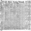 Belfast Telegraph Thursday 25 February 1897 Page 1