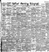 Belfast Telegraph Saturday 04 September 1897 Page 1