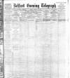 Belfast Telegraph Friday 28 January 1898 Page 1