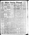 Belfast Telegraph Thursday 24 February 1898 Page 1