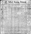 Belfast Telegraph Saturday 23 July 1898 Page 1