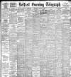 Belfast Telegraph Thursday 04 August 1898 Page 1