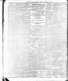 Belfast Telegraph Tuesday 08 November 1898 Page 4