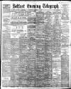 Belfast Telegraph Wednesday 04 January 1899 Page 1