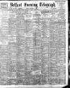 Belfast Telegraph Friday 06 January 1899 Page 1