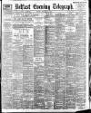Belfast Telegraph Monday 16 January 1899 Page 1