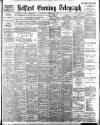 Belfast Telegraph Wednesday 18 January 1899 Page 1