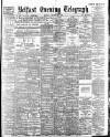 Belfast Telegraph Monday 23 January 1899 Page 1