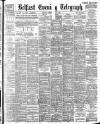 Belfast Telegraph Monday 13 February 1899 Page 1