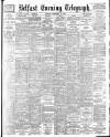 Belfast Telegraph Tuesday 14 February 1899 Page 1
