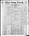 Belfast Telegraph Thursday 06 April 1899 Page 1
