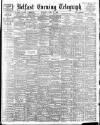 Belfast Telegraph Thursday 13 April 1899 Page 1
