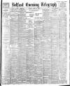 Belfast Telegraph Tuesday 25 April 1899 Page 1