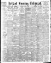 Belfast Telegraph Saturday 29 April 1899 Page 1