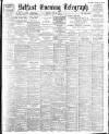 Belfast Telegraph Friday 05 May 1899 Page 1