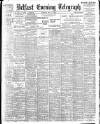 Belfast Telegraph Tuesday 09 May 1899 Page 1