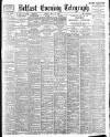 Belfast Telegraph Friday 19 May 1899 Page 1