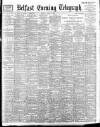 Belfast Telegraph Friday 09 June 1899 Page 1