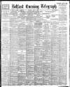 Belfast Telegraph Tuesday 04 July 1899 Page 1