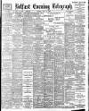 Belfast Telegraph Tuesday 11 July 1899 Page 1