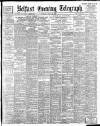 Belfast Telegraph Monday 24 July 1899 Page 1