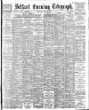 Belfast Telegraph Thursday 27 July 1899 Page 1