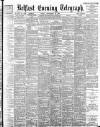 Belfast Telegraph Friday 22 September 1899 Page 1