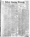 Belfast Telegraph Tuesday 26 September 1899 Page 1
