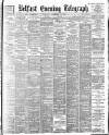 Belfast Telegraph Wednesday 27 September 1899 Page 1