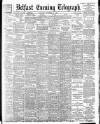 Belfast Telegraph Saturday 04 November 1899 Page 1