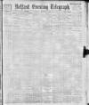 Belfast Telegraph Saturday 03 February 1900 Page 1