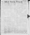 Belfast Telegraph Saturday 10 February 1900 Page 1