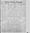 Belfast Telegraph Monday 30 April 1900 Page 1