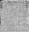 Belfast Telegraph Monday 02 July 1900 Page 1