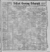 Belfast Telegraph Saturday 14 July 1900 Page 1